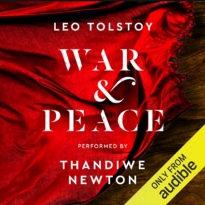 War and Peace  by Leo Tolstoy