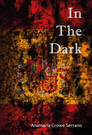 In The Dark by Anamaria Crowe Serrano