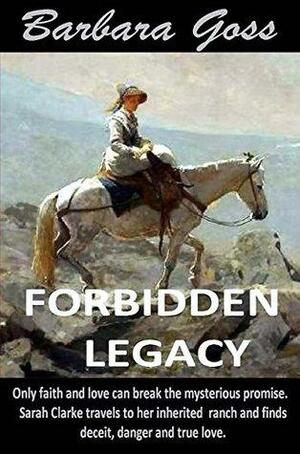 Forbidden Legacy by Barbara Goss, Barbara A. Masci