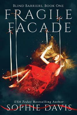 Fragile Facade (Second Edition) by Sophie Davis