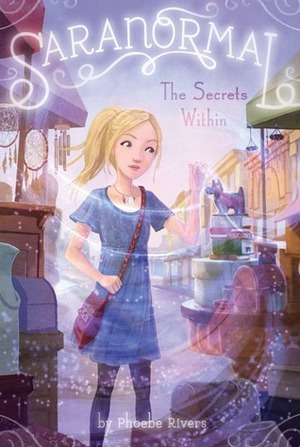 The Secrets Within by Phoebe Rivers