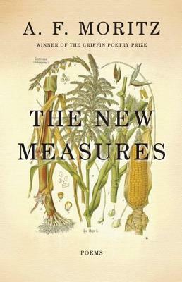 The New Measures by A. F. Moritz