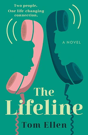 The Lifeline by Tom Ellen