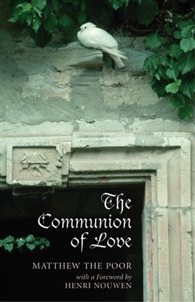 The Communion of Love by متى المسكين, Matthew the Poor