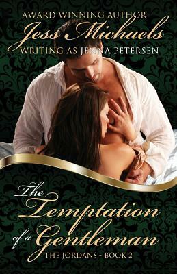 The Temptation of a Gentleman by Jess Michaels, Jenna Petersen