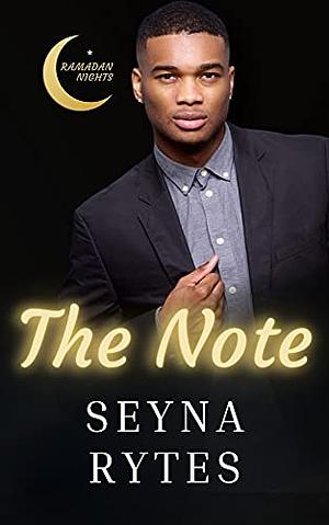 The Note by Seyna Rytes