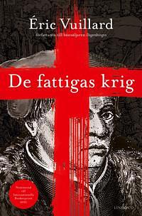 De fattigas krig by Éric Vuillard