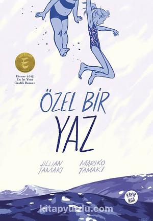 Özel Bir Yaz by Mariko Tamaki