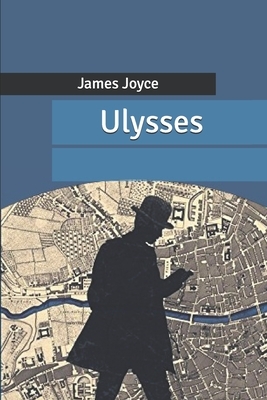 Ulysses by James Joyce