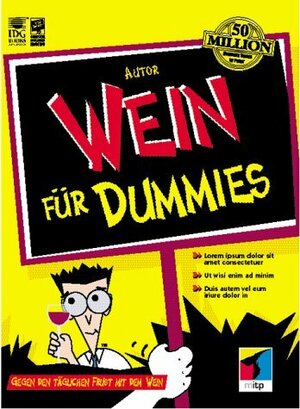 Wein Für Dummies: Für Den Täglichen Weingenuss by Ed McCarthy, Mary Ewing-Mulligan