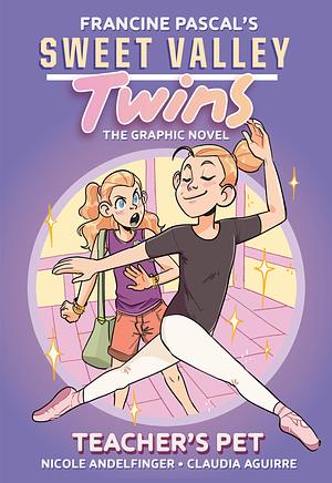 Sweet Valley Twins: Teacher's Pet: (A Graphic Novel) by Francine Pascal