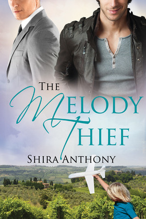 The Melody Thief by Shira Anthony