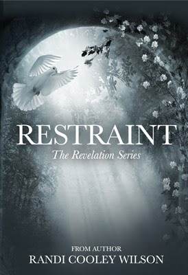 Restraint by Randi Cooley Wilson