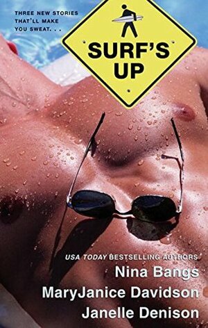 Surf's Up by Nina Bangs, Janelle Denison, MaryJanice Davidson