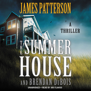 The Summer House by Brendan DuBois, James Patterson