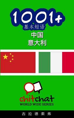 1001+ Basic Phrases Chinese - Italian by Gilad Soffer