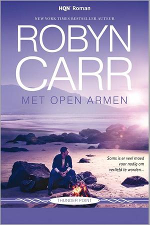 Met open armen by Robyn Carr