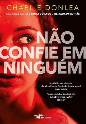 Não Confie em Ninguém by Charlie Donlea