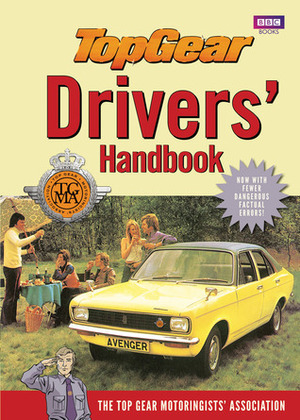 Top Gear Drivers' Handbook by Top Gear Motoring Association, Richard Porter