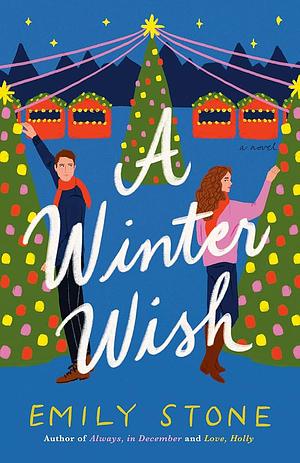 A winter wish  by Emily Stone