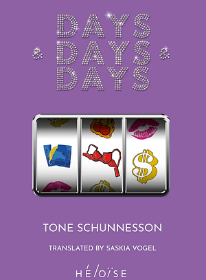 Days & Days & Days by Tone Schunnesson
