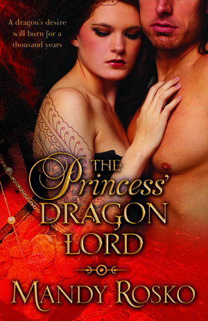 The Princess' Dragon Lord by Mandy Rosko