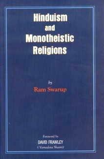 Hinduism and Monotheistic Religions by Ram Swarup