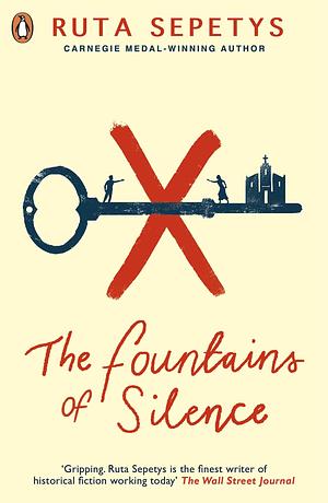 The Fountains of Silence by Ruta Sepetys