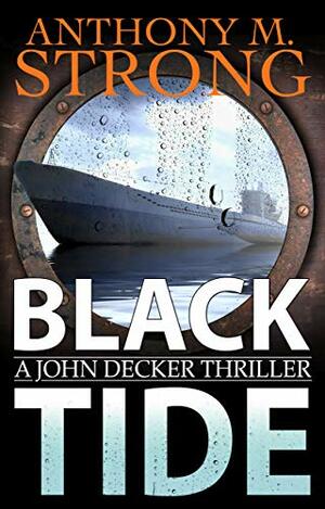 Black Tide by Anthony M. Strong