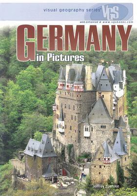 Germany in Pictures by Jeffrey Zuehlke