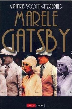 Marele Gatsby by F. Scott Fitzgerald