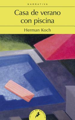 Casa de Verano Con Piscina by Herman Koch