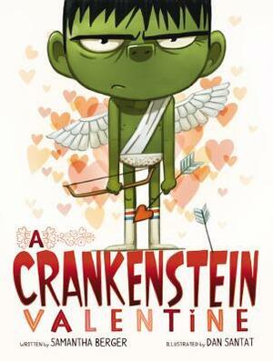 A Crankenstein Valentine by Dan Santat, Samantha Berger