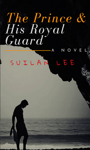 The Prince & His Royal Guard by Suilan Lee