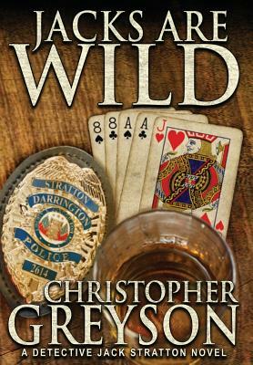 Jacks Are Wild by Christopher Greyson