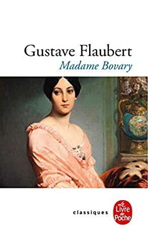 Madame bovary -ne by Gustave Flaubert