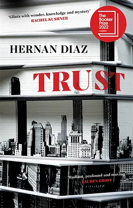 Trust by Hernán Díaz