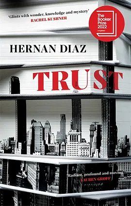 Trust by Hernan Diaz