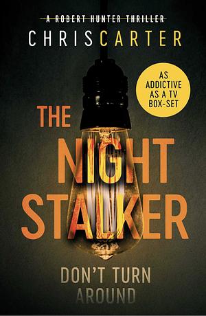 The Night Stalker by Chris Carter