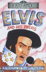 Elvis and His Pelvis by Michael Cox