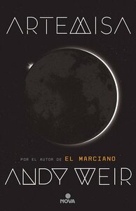 Artemisa by Andy Weir
