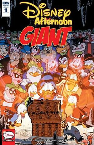 Disney Afternoon Giant #1 by Ian Brill, Leonel Castellani, Magic Eye Studios, José Massaroli, Warren Spector