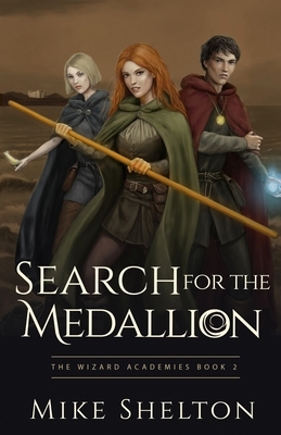 Search for the Medallion by Mike Shelton