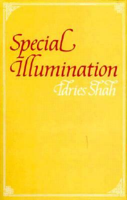 Special Illumination: The Sufi Use of Humor by Idries Shah