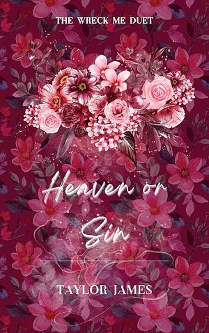 Heaven or Sin by Taylor James