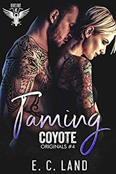 Taming Coyote by E.C. Land