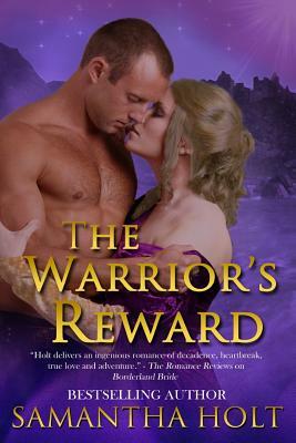 The Warrior's Reward by Samantha Holt