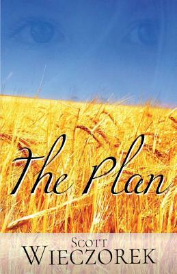 The Plan by Scott Wieczorek