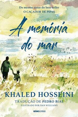 A Memória do Mar by Khaled Hosseini