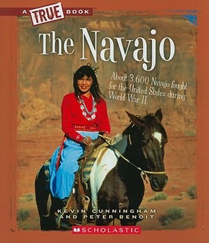 The Navajo by Kevin Cunningham, Peter Benoit
